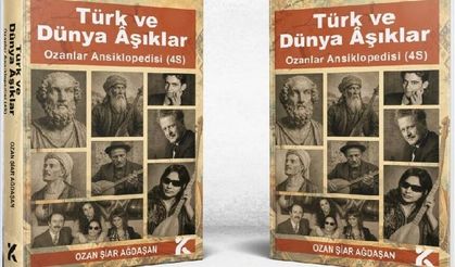 Ozan Şiar Ağdaşan’dan Ozanlık Geleneğini Dünyaya Taşıyan Ansiklopedi